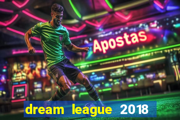 dream league 2018 dinheiro infinito